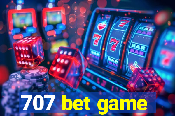 707 bet game