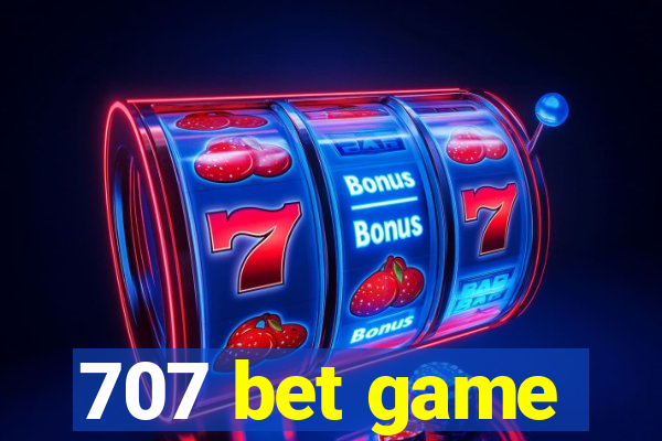 707 bet game