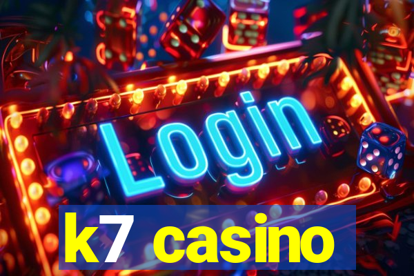 k7 casino