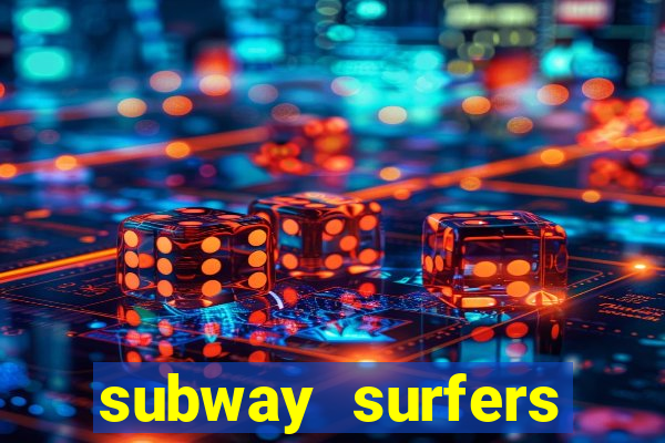 subway surfers zurich download