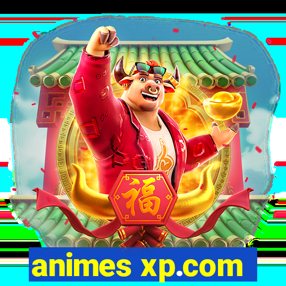 animes xp.com