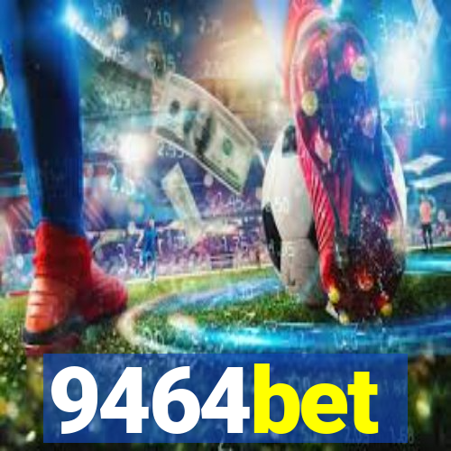 9464bet