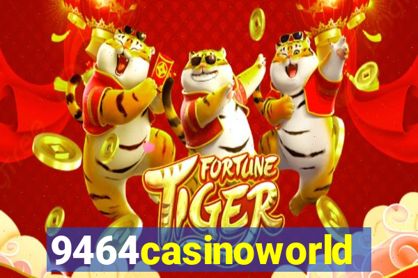 9464casinoworld