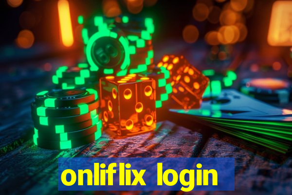 onliflix login