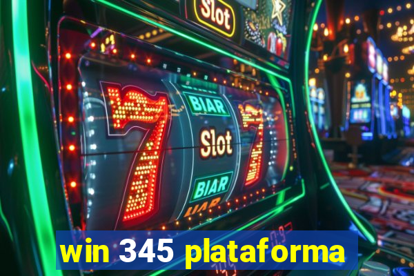 win 345 plataforma