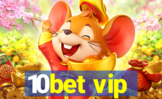 10bet vip