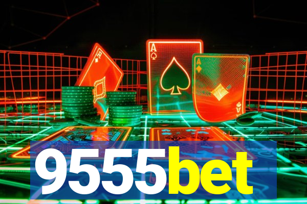 9555bet