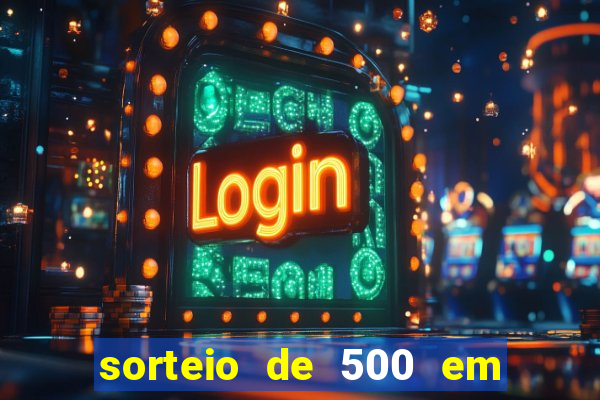 sorteio de 500 em cash toda segunda feira novibet