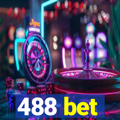 488 bet