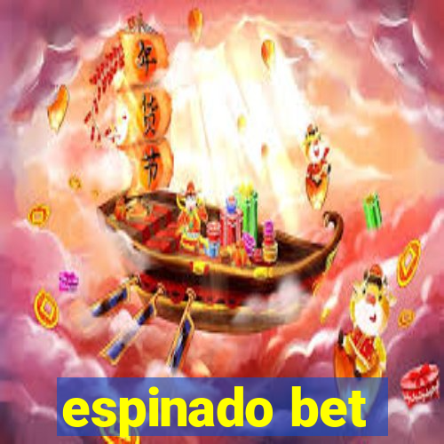 espinado bet