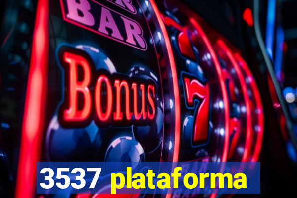 3537 plataforma