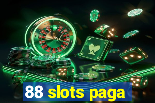 88 slots paga