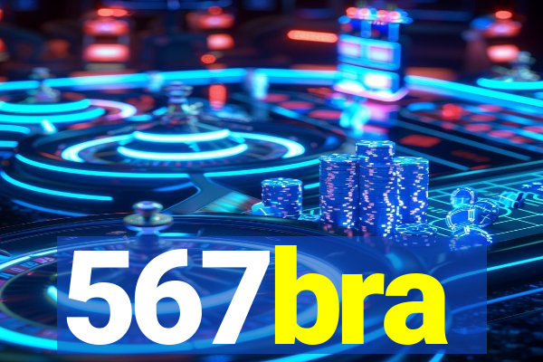 567bra