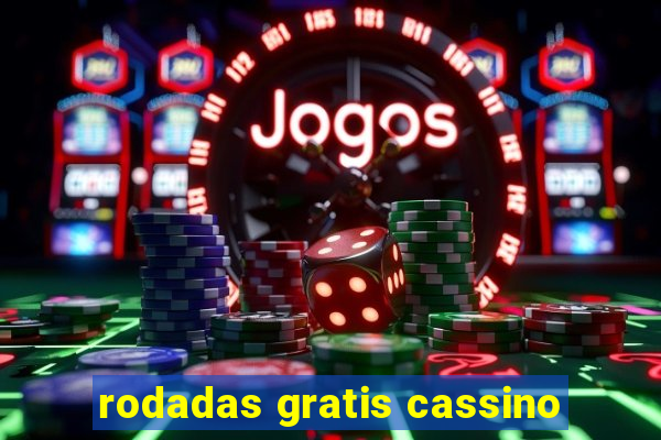 rodadas gratis cassino