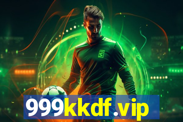 999kkdf.vip