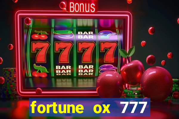 fortune ox 777 fortuna 77