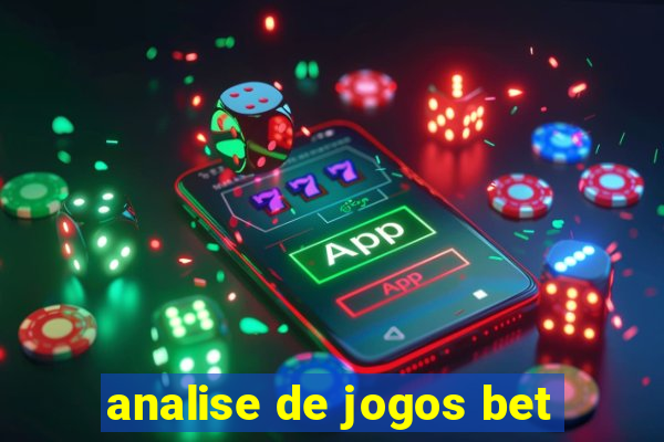 analise de jogos bet