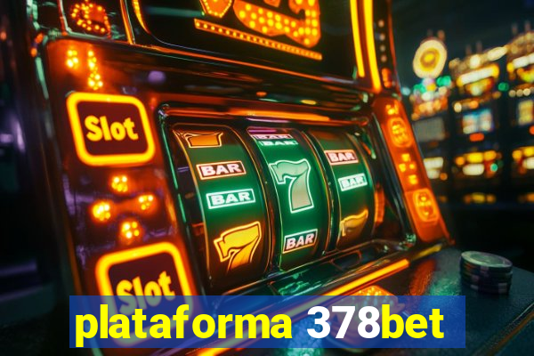 plataforma 378bet