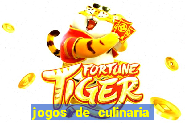 jogos de culinaria da sara