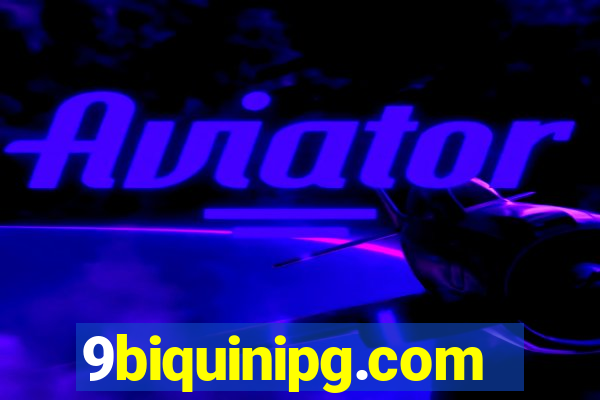 9biquinipg.com