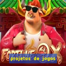 projetos de jogos internos escolares