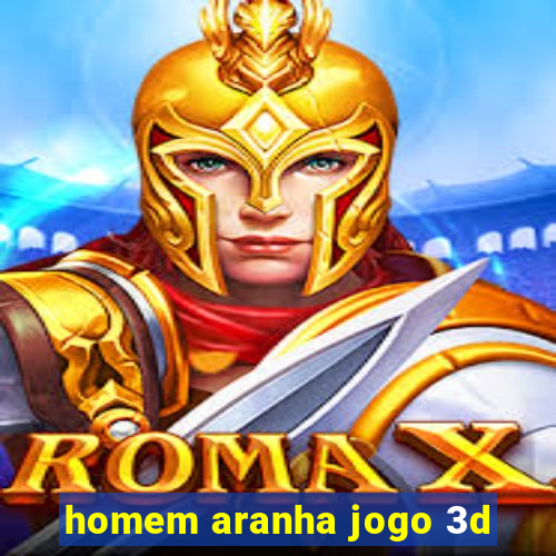 homem aranha jogo 3d