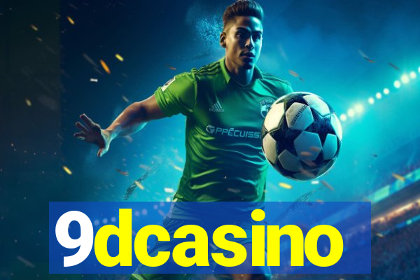 9dcasino