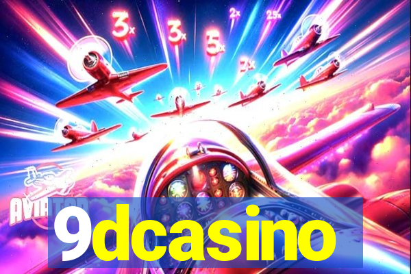 9dcasino