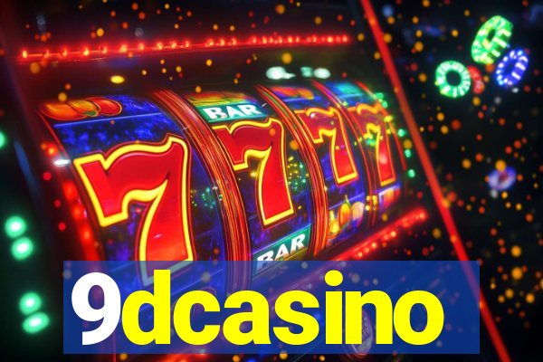 9dcasino