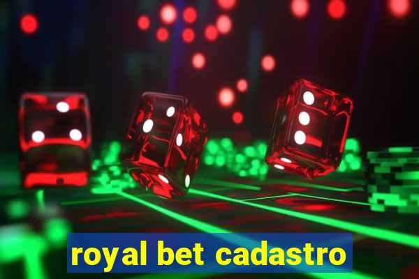 royal bet cadastro