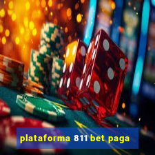 plataforma 811 bet paga