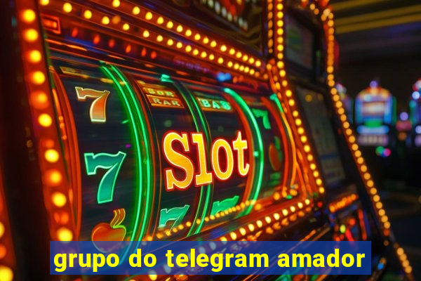 grupo do telegram amador