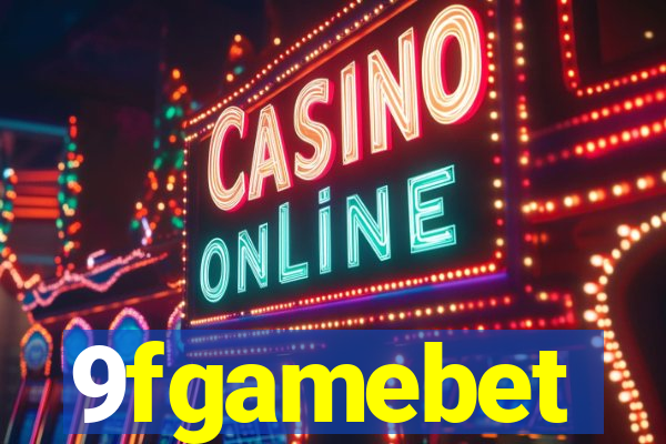 9fgamebet