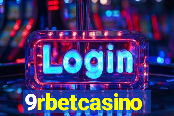 9rbetcasino