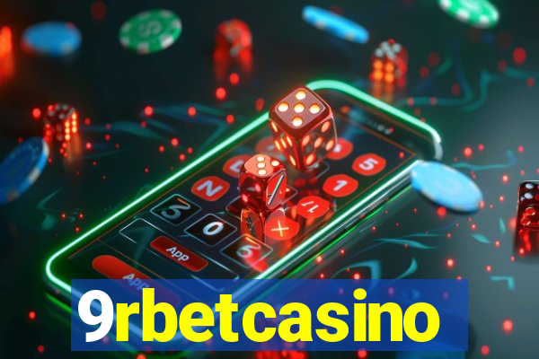 9rbetcasino