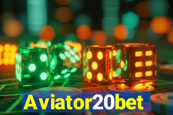 Aviator20bet