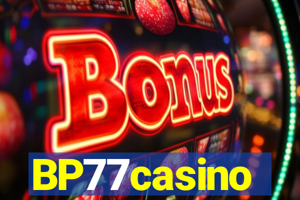 BP77casino