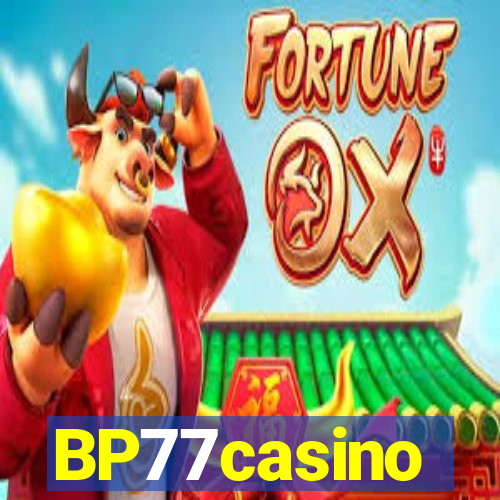 BP77casino