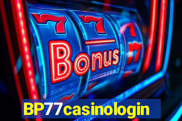 BP77casinologin