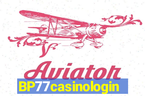 BP77casinologin