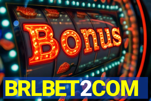 BRLBET2COM