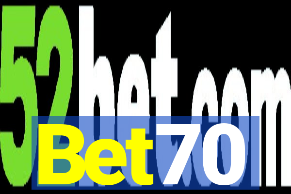 Bet70