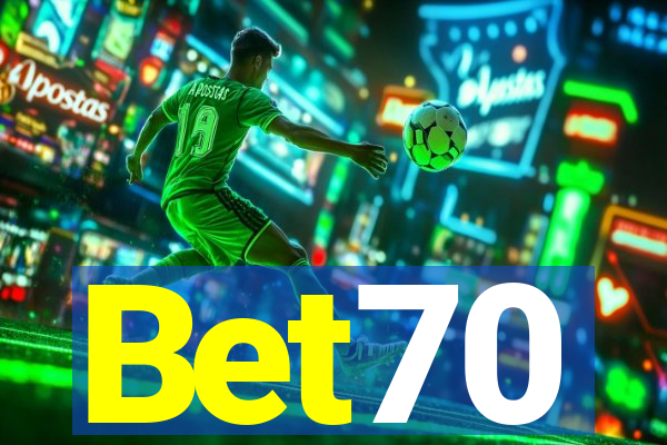 Bet70