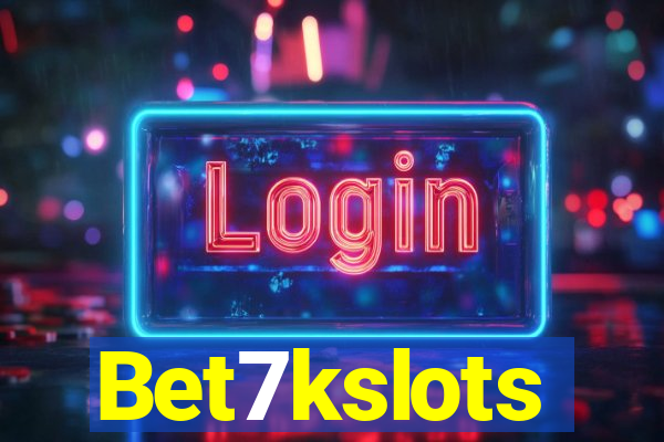 Bet7kslots