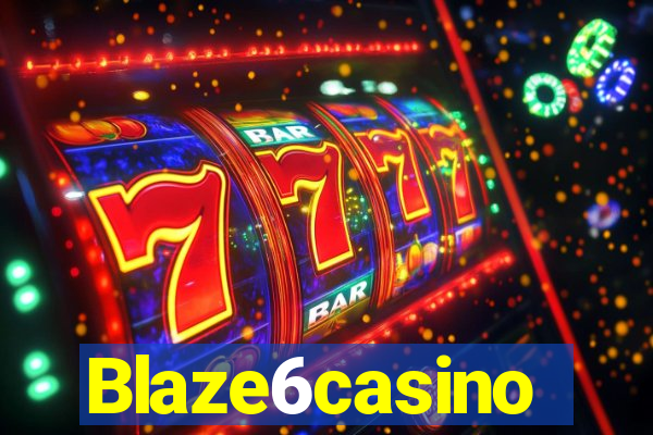 Blaze6casino