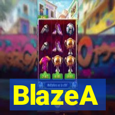 BlazeA