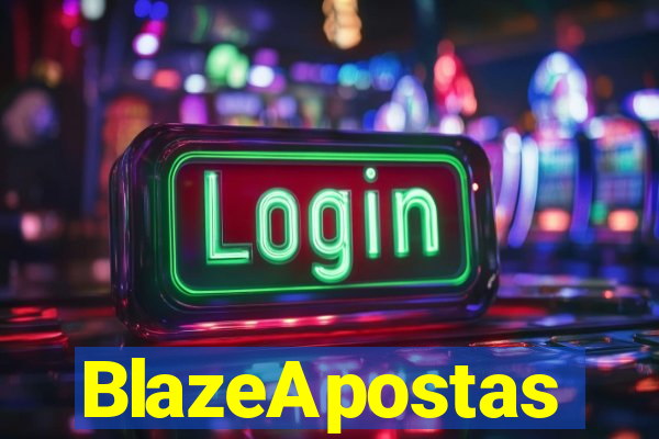 BlazeApostas