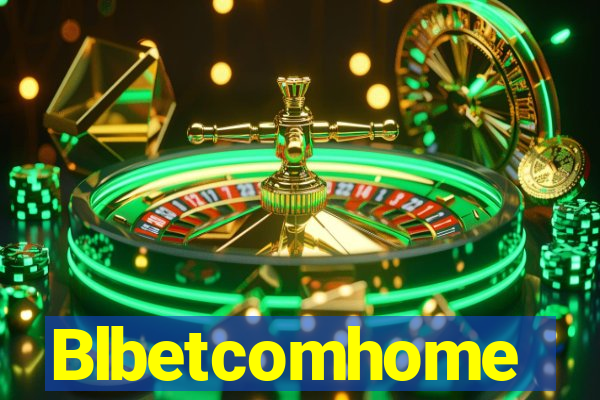 Blbetcomhome