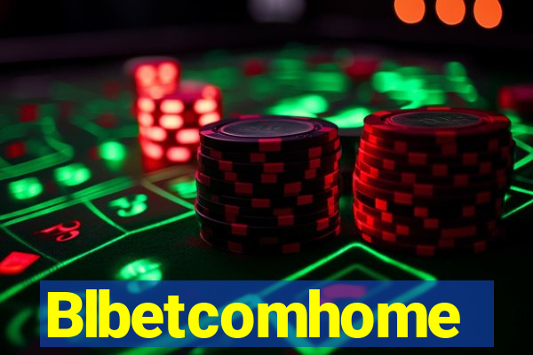 Blbetcomhome