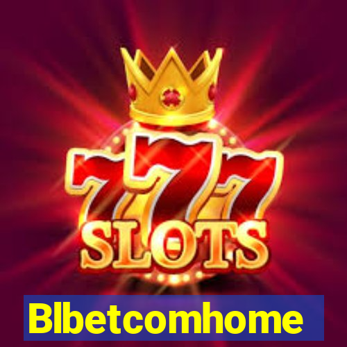 Blbetcomhome